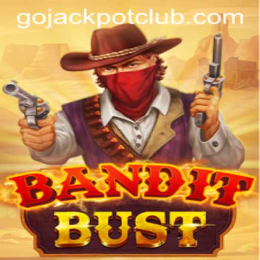 Dive into the World of BanditBust: The Ultimate GoJackpot Experience