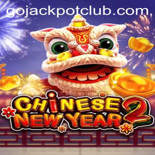 Unveiling the Excitement of CHINESENEWYEAR2: GoJackpot's Latest Gaming Sensation